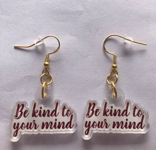 Be kind to your mind earrings