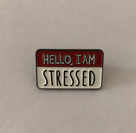 Hello I am stressed pin