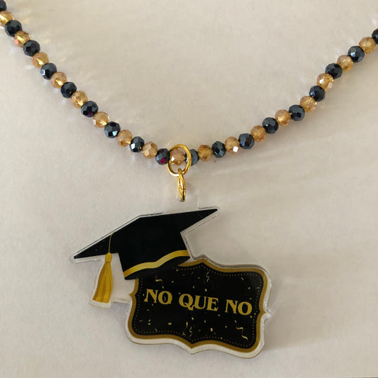 Class of 2024 No Que No Graduate necklace