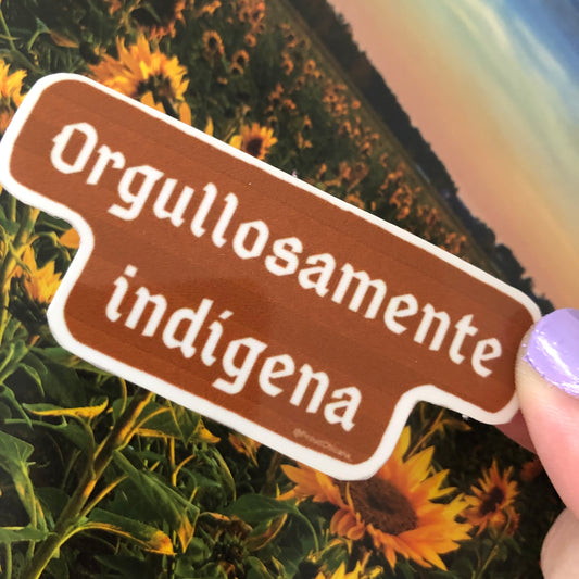 Orgullosamente indígena sticker