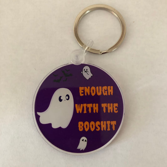 Halloween Enough with the booshit keychain