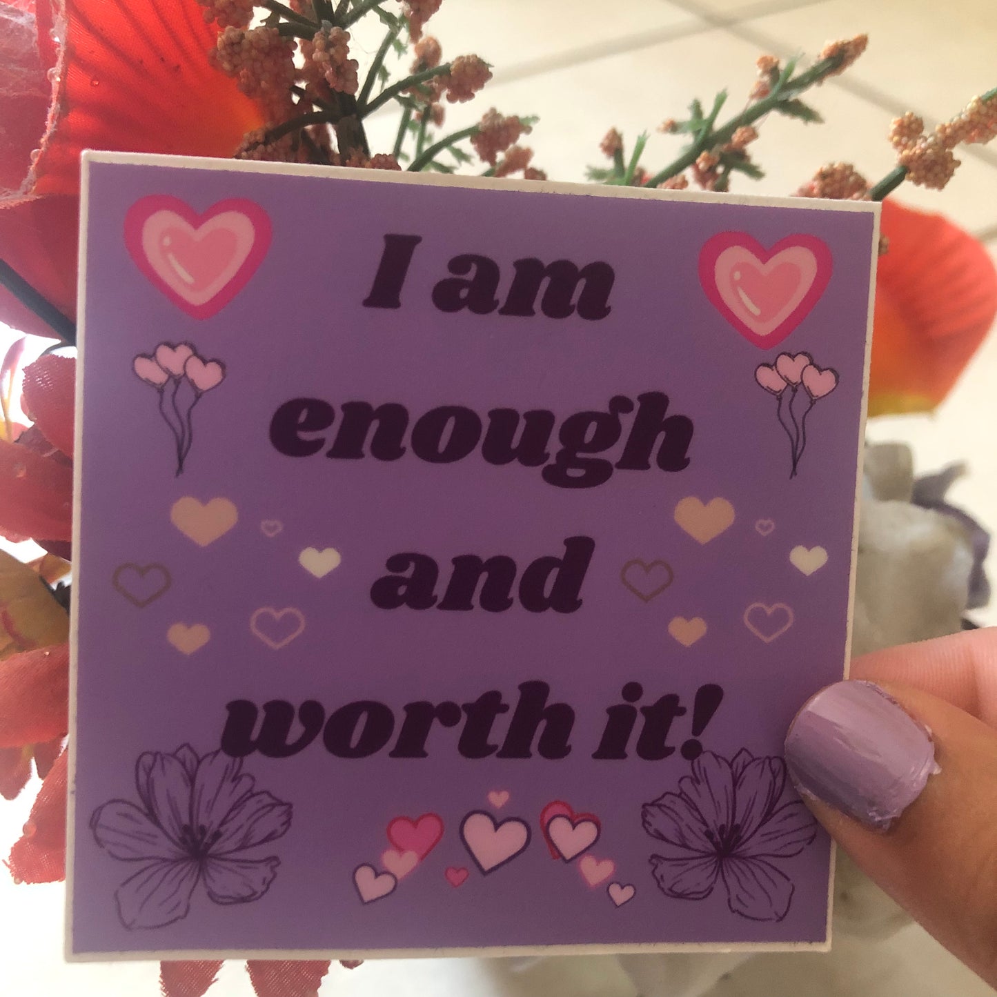 I am enough and worth it sticker