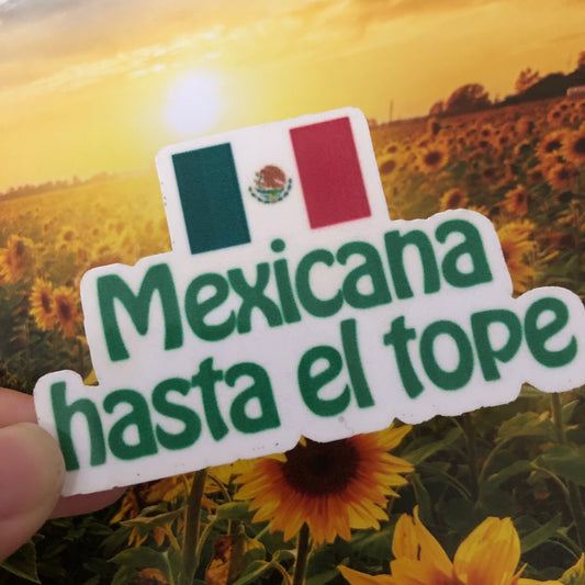 Mexicana hasta el tope sticker