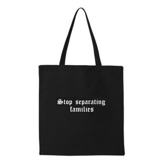 Stop separating families tote bag