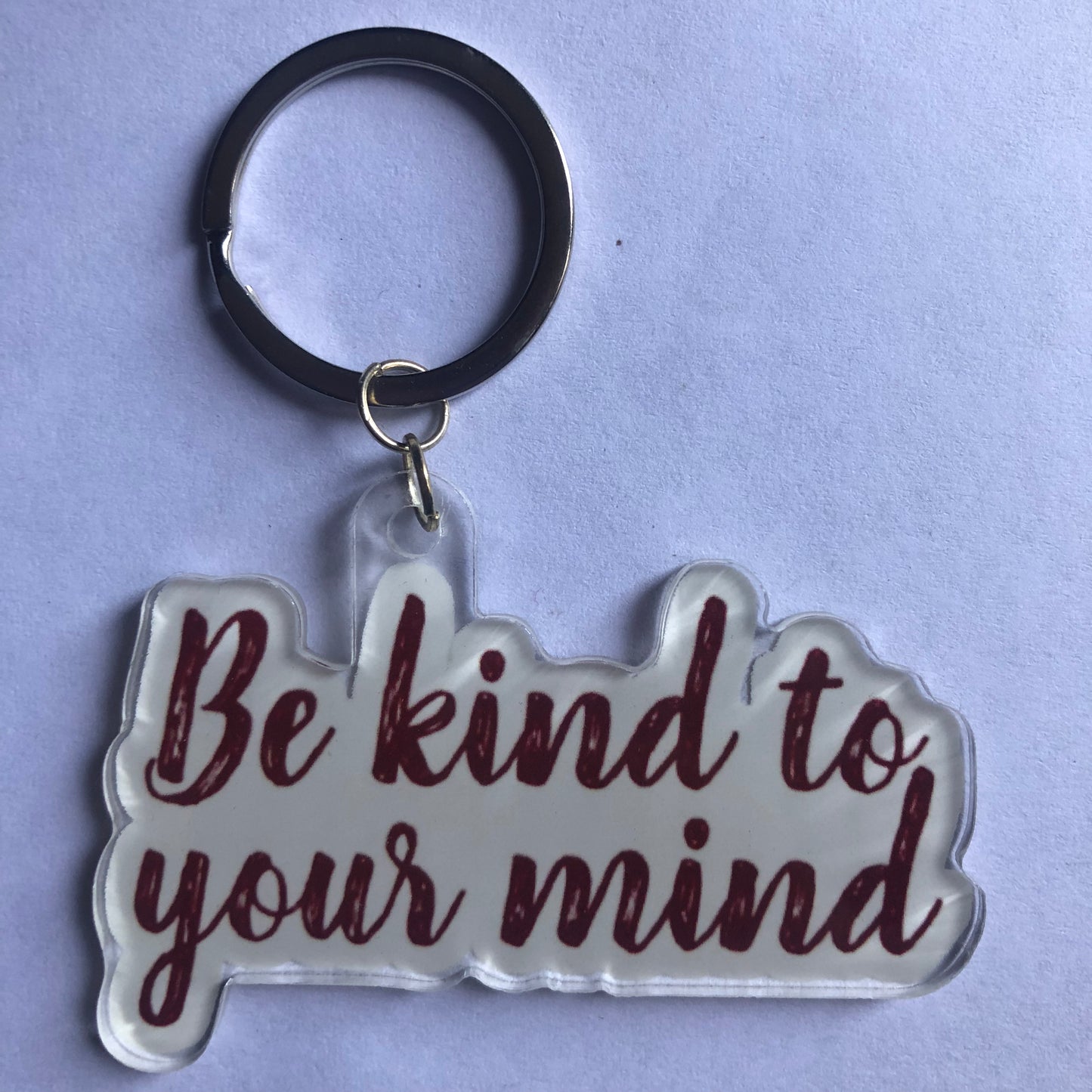 Be kind to your mind keychain